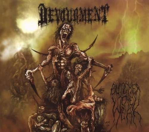 Cover for Devourment · Butcher The Weak (LP) (2023)
