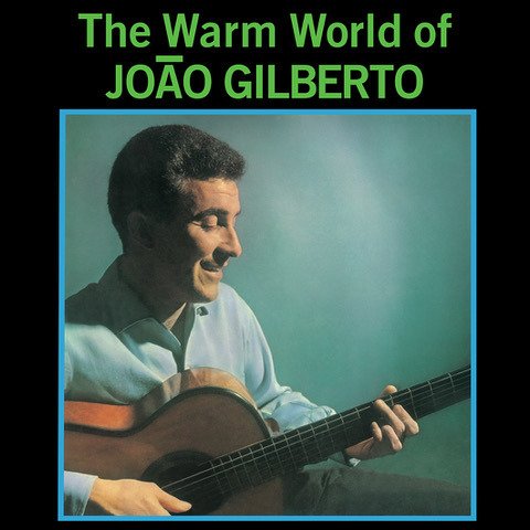 Cover for Joao Gilberto · Warm World of Joao Gilberto (LP) (2020)