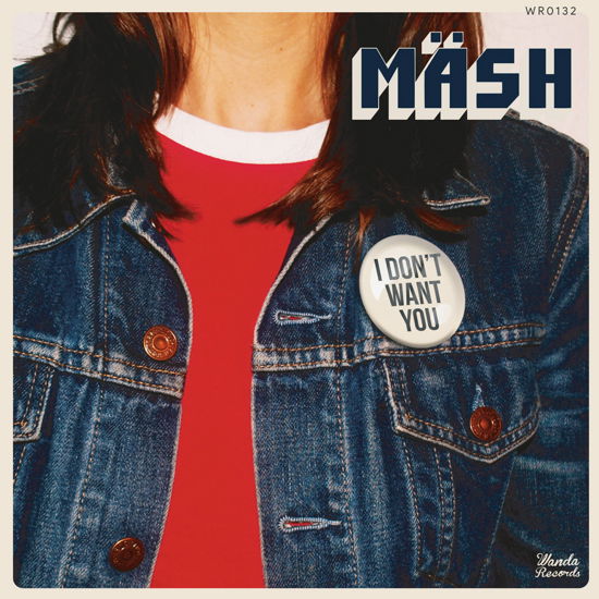 Cover for Mash · Mash - I Don\'t Want You (CD)