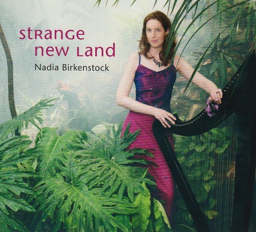Strange New Land - Nadia Birkenstock - Musiikki - SIREENA RECORDS - 4011786082452 - tiistai 7. heinäkuuta 2015