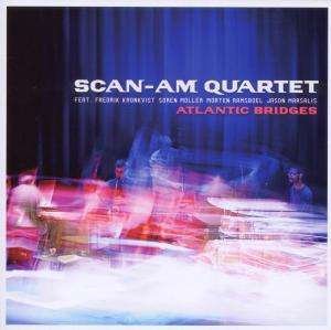 Cover for Scan-Am Quartet · Atlantic Bridges (CD) (2010)