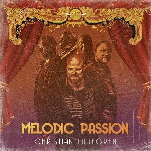 Cover for Christian Liljegren · Melodic Passion (CD) [Japan Import edition] (2021)