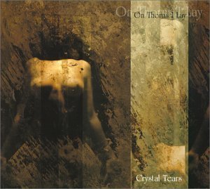 Cover for On Thorns I Lay · Crystal Tears (CD) [Bonus Tracks edition] (2000)