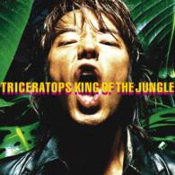 Cover for Triceratops · King of the Jungle (CD) [Japan Import edition] (2016)