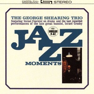 Jazz Moments - George Shearing - Musiikki - UNIVERSAL MUSIC JAPAN - 4988031581452 - keskiviikko 20. syyskuuta 2023