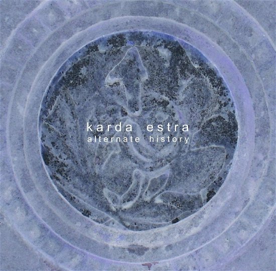 Karda Estra · Alternate History (CD) (2021)