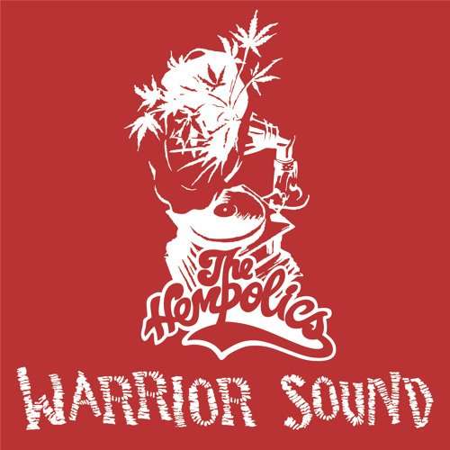 Warrior Sound - Hempolics, The, Hempolics,the - Music - SHARK FREE RECORDS - 5037300799452 - October 28, 2016