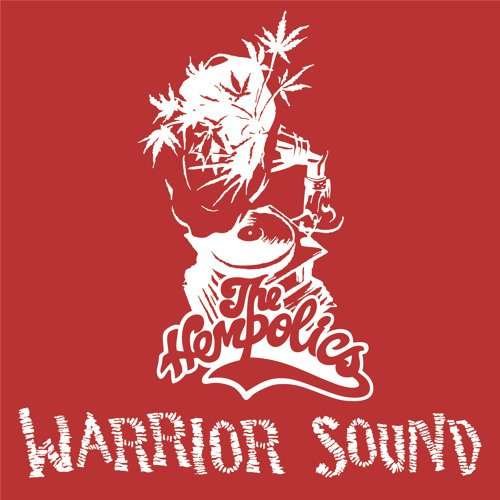 Cover for The Hempolics · Warrior Sound (7&quot;) (2017)