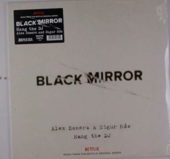 Cover for Alex &amp; Sigur Ros Somers · Black Mirror Hang The Dj (LP) [Standard edition] (2018)