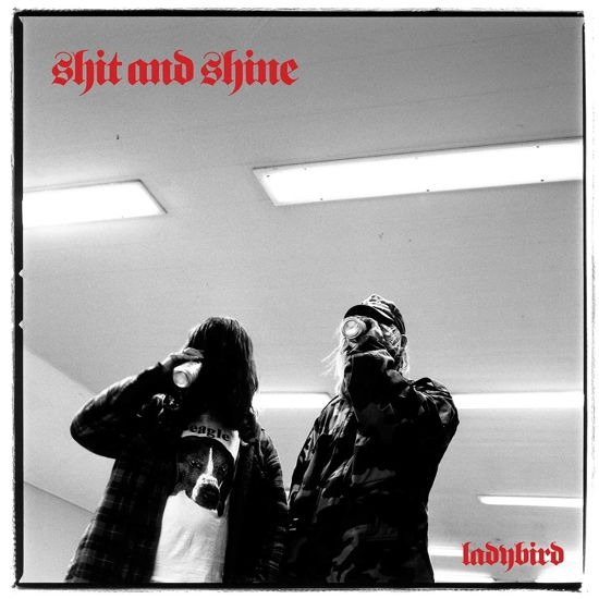 Cover for Shit And Shine · Ladybird (LP) (2022)