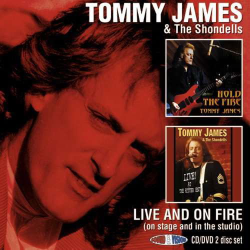 Cover for Tommy James &amp; The Shondells · Live And On Fire (CD) (2022)