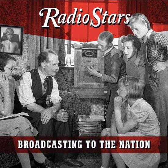 Broadcasting To The Nation - Radio Stars - Musik - CARGO UK - 5060446073452 - 10 december 2021