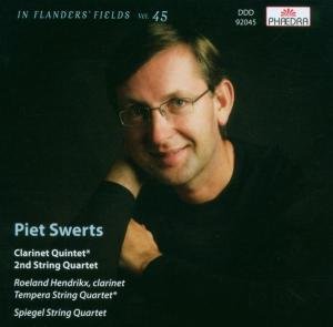 Cover for P. Swerts · In Flanders' Fields 45: Clarinet Quintet / String Quartet (CD) (2017)
