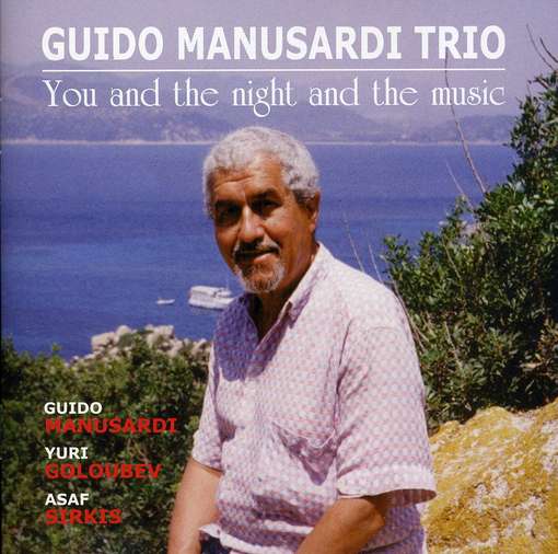 Cover for Guido -Trio- Manusardi · You &amp; The Night &amp; The Music (CD) (2011)