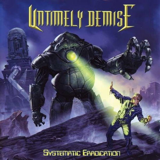 Cover for Untimely Demise · Systematic Eradication (CD) (2013)