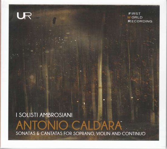 Sonatas & Cantatas for Soprano / Violin & Continuo - Caldara - Musik - URA - 8051773570452 - 5. april 2019