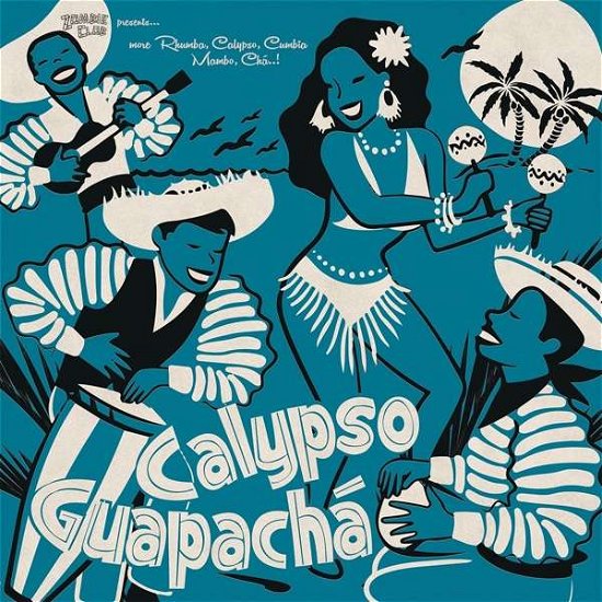 Calypso Guapacha (LP) (2019)