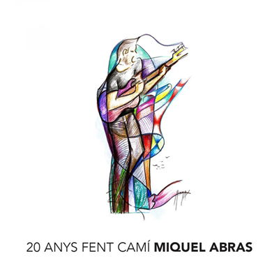 Cover for Miquel Abras · 20 Anys Fent Cami (CD) (2022)