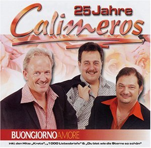 Cover for Calimeros · Buongiorno Amore -25 Jahr (CD) (2002)