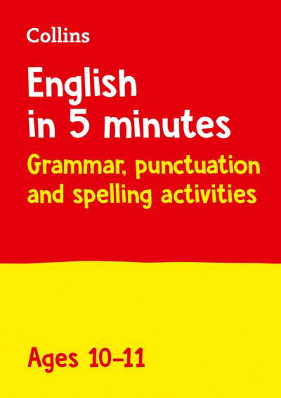 Cover for Collins KS2 · English in 5 Minutes a Day Age 10-11: Ideal for Use at Home - English in 5 Minutes a Day (Paperback Book) (2021)