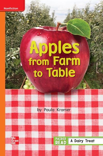 Reading Wonders, Grade 1, Leveled Reader Apples from Farm to Table, Ell, Unit 3, 6-Pack - McGraw Hill - Libros - McGraw-Hill Education - 9780021293452 - 1 de agosto de 2012