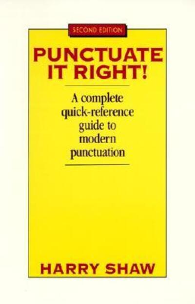 Punctuate It Right - Harry Shaw - Books - Collins Reference - 9780064610452 - August 4, 1993