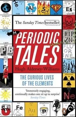 Cover for Hugh Aldersey-Williams · Periodic Tales: The Curious Lives of the Elements (Paperback Book) (2012)
