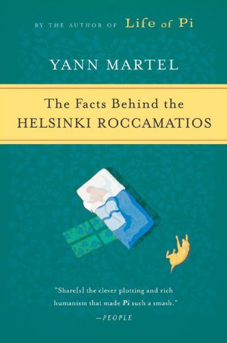 Cover for Yann Martel · The Facts Behind the Helsinki Roccamatios (Paperback Book) (2005)