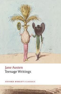 Teenage Writings - Oxford World's Classics - Jane Austen - Books - Oxford University Press - 9780198737452 - April 20, 2017