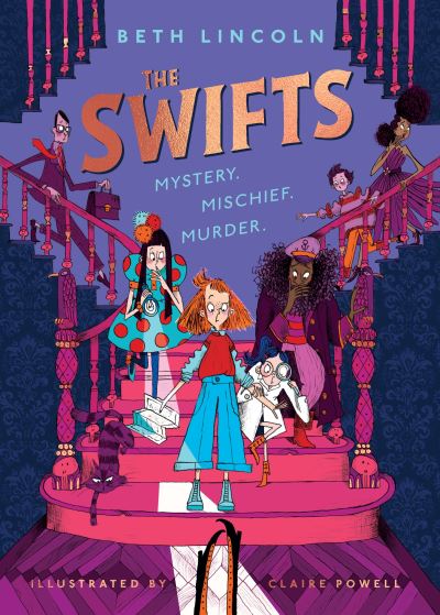 The Swifts: The New York Times Bestselling Mystery Adventure - The Swifts - Beth Lincoln - Bücher - Penguin Random House Children's UK - 9780241536452 - 4. Januar 2024