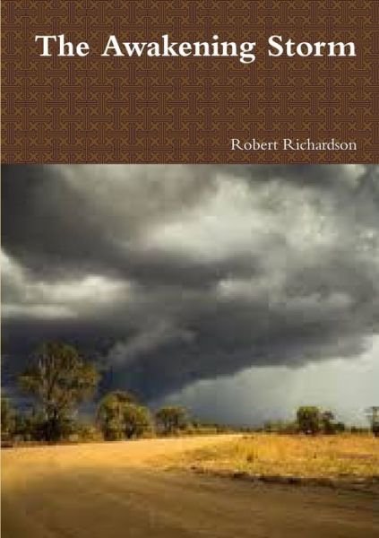Cover for Robert Richardson · Awakening Storm (Book) (2017)