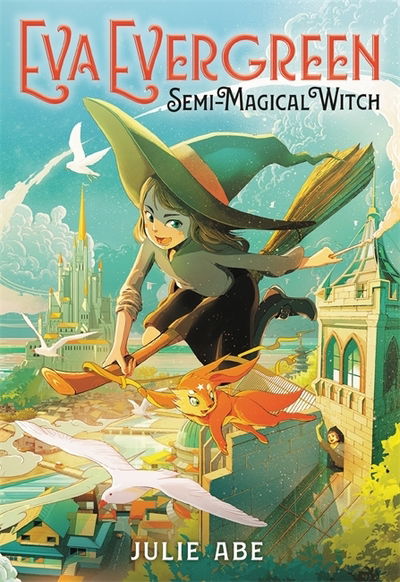 Cover for Julie Abe · Eva Evergreen, Semi-Magical Witch (Paperback Book) (2020)