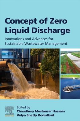 Cover for Concept of Zero Liquid Discharge: Innovations and Advances for Sustainable Wastewater Management (Paperback Book) (2023)