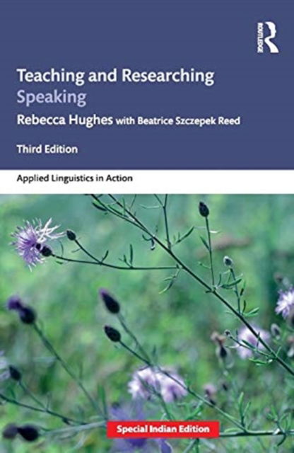 Cover for Rebecca Hughes · Teaching &amp; Researching Speaking (Paperback Book) (2019)