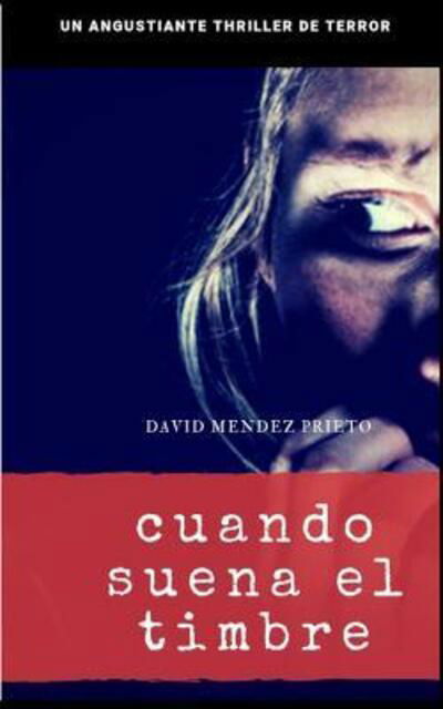 Cover for David Méndez Prieto · Cuando suena el timbre (Paperback Book) (2019)
