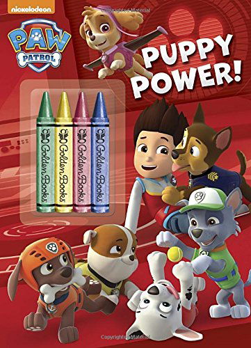 Cover for Golden Books · Puppy Power! (Paw Patrol) (Color Plus Chunky Crayons) (Paperback Bog) [Act Clr Cs edition] (2014)