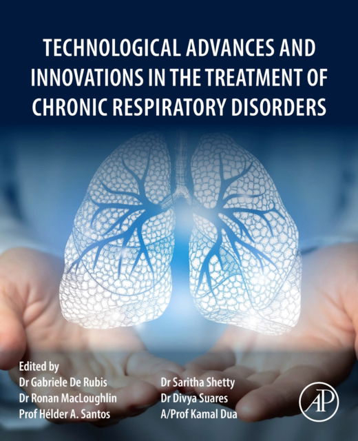 Technological Advances and Innovations in the Treatment of Chronic Respiratory Disorders (Paperback Book) (2024)