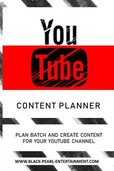 Cover for Black Pearl Entertainment · The YouTube Content Planner (Paperback Book) (2024)