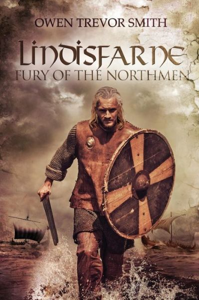 Cover for Owen Trevor Smith · Lindisfarne Fury Of The Northmen (Pocketbok) (2018)