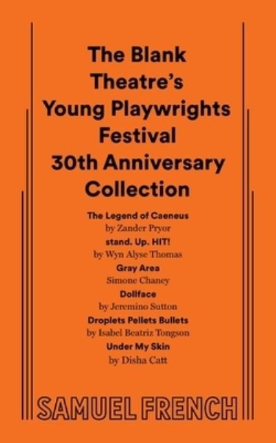 Cover for Zander Pryor · The Blank Theatre's Young Playwrights Festival 30th Anniversary Collection (Taschenbuch) (2022)