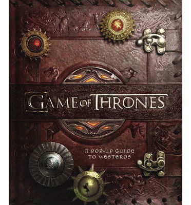 Cover for Matthew Reinhart · Game of Thrones: A Pop-up Guide to Westeros (Inbunden Bok) (2014)
