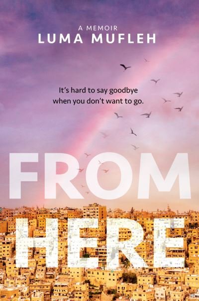 Cover for Luma Mufleh · From Here (Book) (2023)
