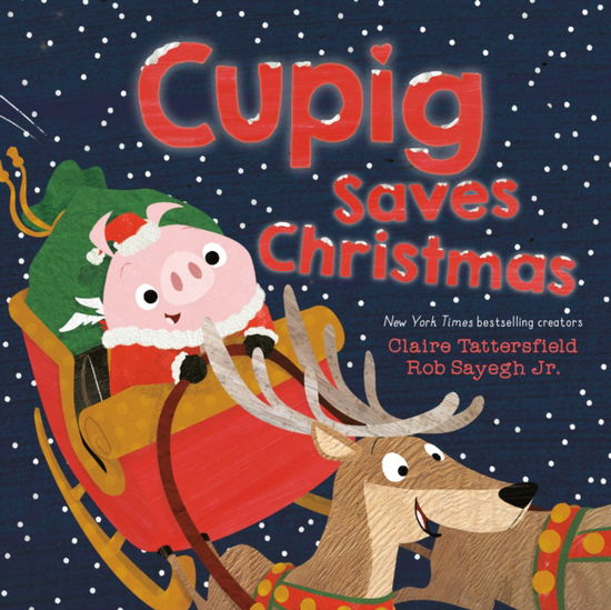 Cover for Claire Tattersfield · Cupig Saves Christmas (Hardcover Book) (2025)