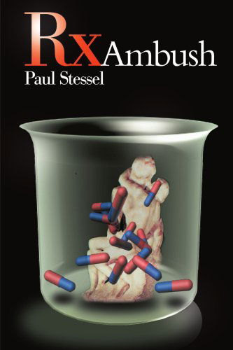 Cover for Paul Stessel · Rx Ambush (Paperback Book) (2001)
