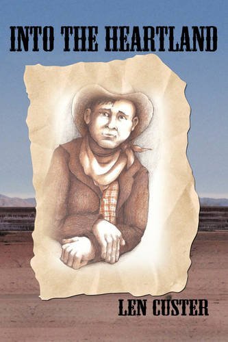 Cover for Len Custer · Into the Heartland (Pocketbok) (2009)