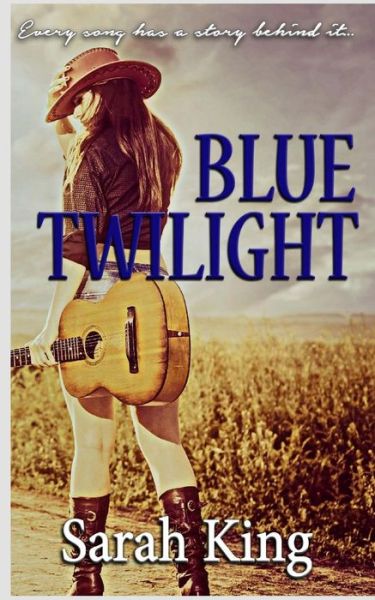 Cover for Sarah King · Blue Twilight (Paperback Book) (2016)