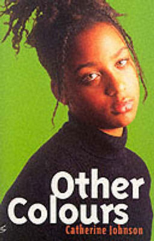 Cover for Catherine Johnson · Other Colours - Livewire S. (Paperback Book) (2000)