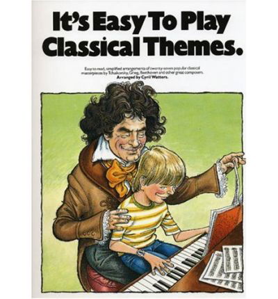 Cover for Cyril Watters · It's Easy To Play Classical Pieces (Book) (2000)