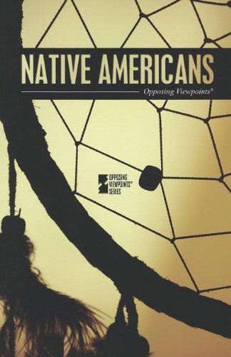 Cover for Greenhaven · Native Americans (Opposing Viewpoints) (Paperback Book) (2012)