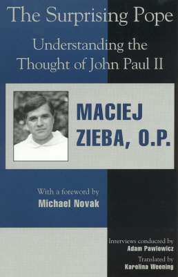 Cover for Zieba, Maciej, O.P. · The Surprising Pope: Understanding the Thought of John Paul II - Religion, Politics, and Society in the New Millennium (Hardcover Book) (2000)